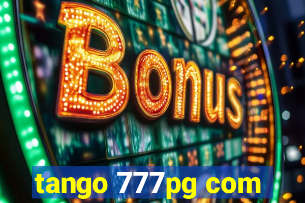 tango 777pg com